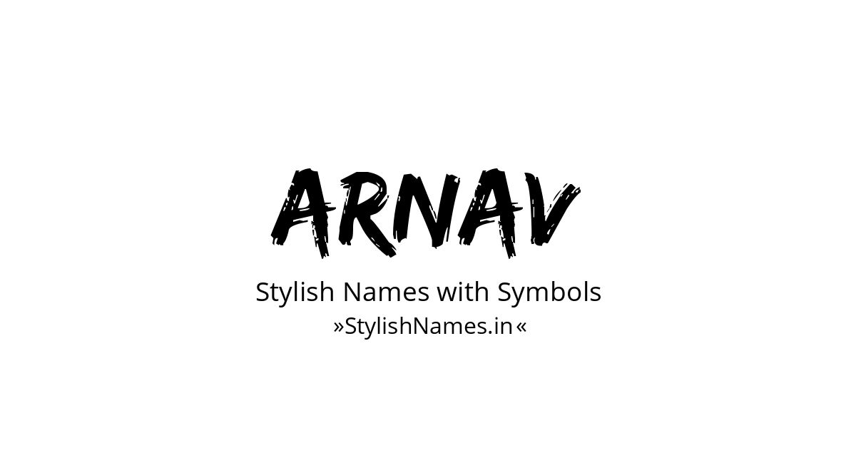 Arnav stylish names