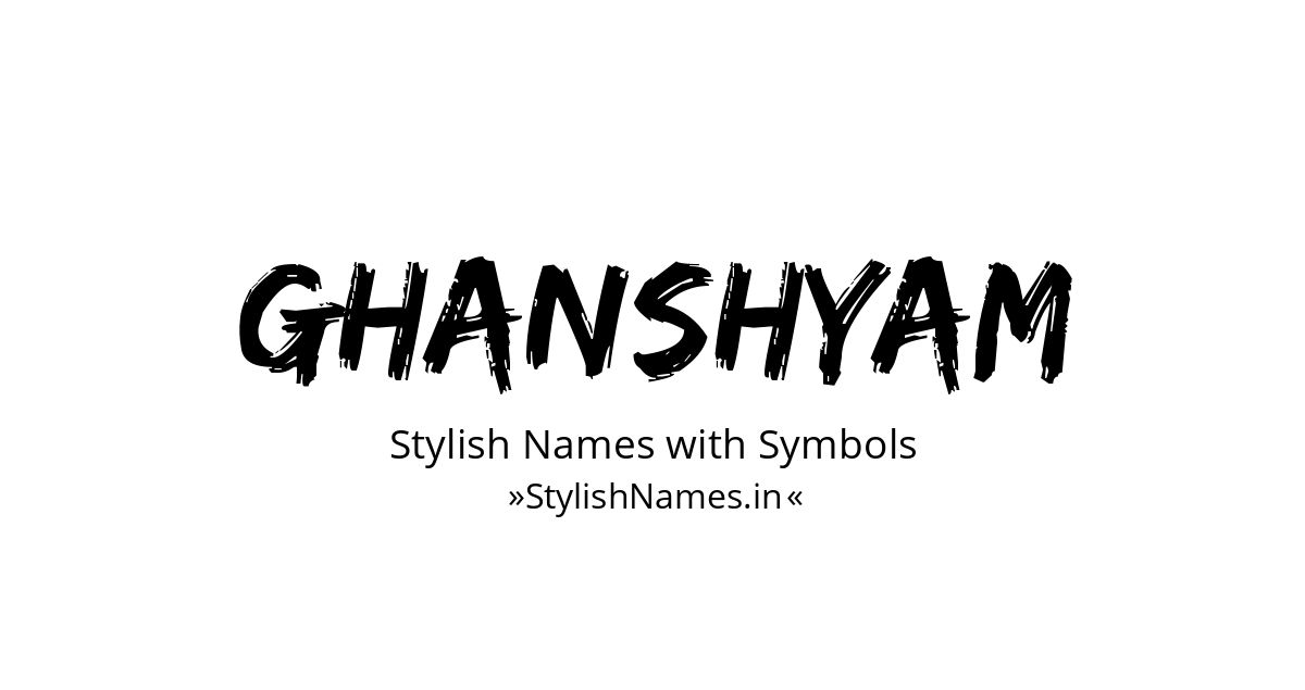 Ghanshyam stylish names
