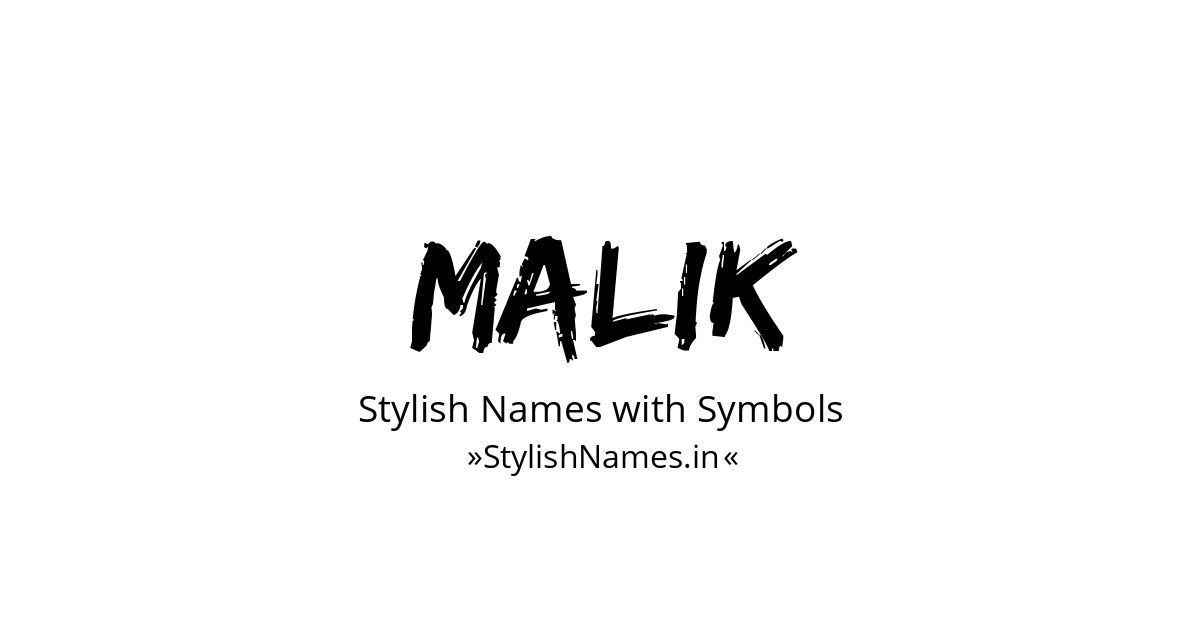 Malik stylish names