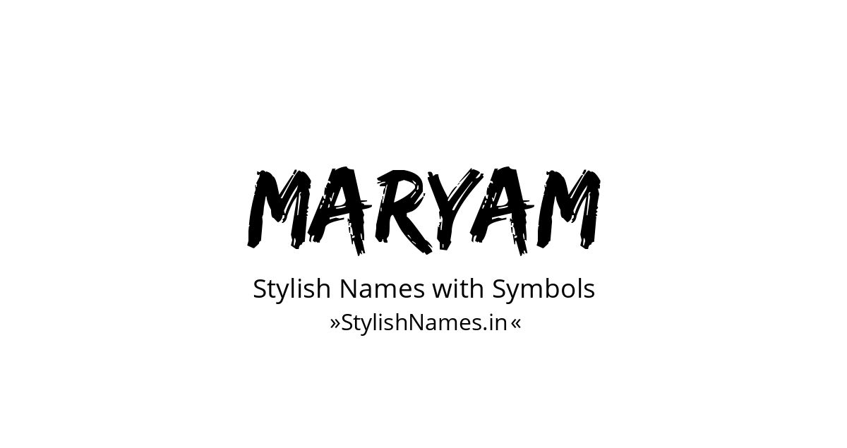 Maryam stylish names