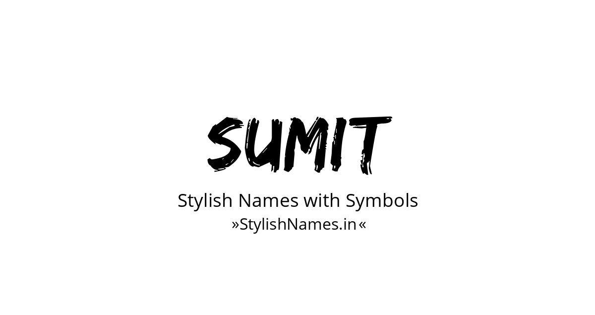 Sumit stylish names