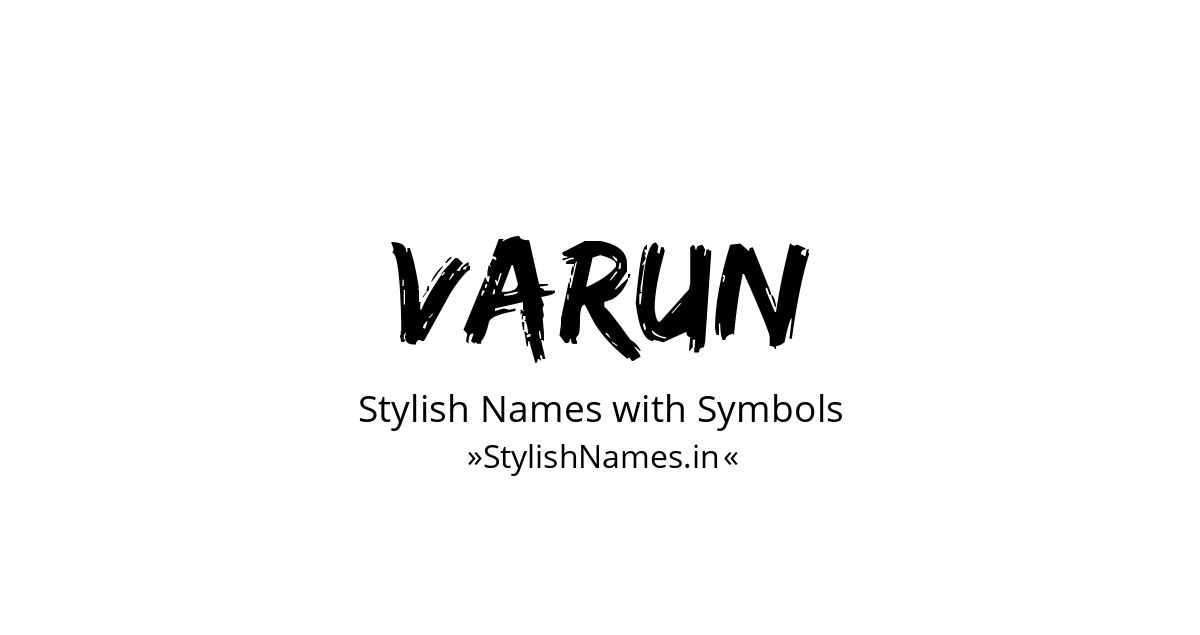 Varun stylish names