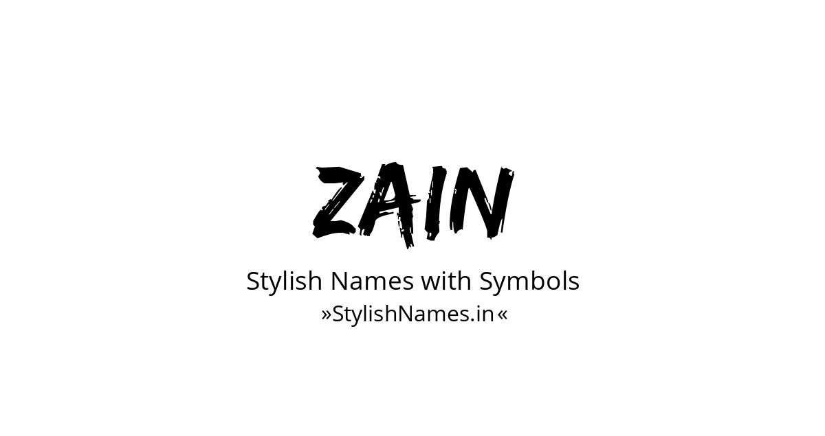 Zain stylish names